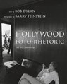 Hollywood Foto-Rhetoric - Bob Dylan - 9781439112557