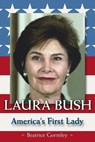 Laura Bush - Beatrice Gormley - 9781439114308