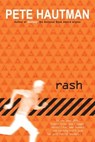 Rash - Pete Hautman - 9781439115268