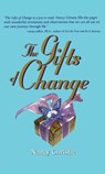 The Gifts Of Change - Nancy Christie - 9781439116821