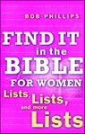 Find It in the Bible for Women - Bob Phillips - 9781439122938