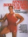 Arnold's Bodybuilding for Men - Arnold Schwarzenegger - 9781439127285