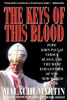 Keys of This Blood - Malachi Martin - 9781439127643