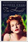 'Tis Herself - Maureen O'Hara ; John Nicoletti - 9781439127681