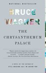 The Chrysanthemum Palace - Bruce Wagner - 9781439129395
