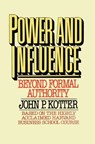 Power and Influence - John P. Kotter - 9781439137406