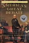 America's Great Debate - Fergus M. Bordewich - 9781439141687