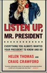 Listen Up, Mr. President - Helen Thomas ; Craig Crawford - 9781439153253