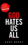 God Hates Us All - Hank Moody - 9781439154359