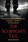 The Scorpion's Tail - Zahid Hussain - 9781439157862