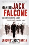 Making Jack Falcone - Joaquin "Jack" Garcia - 9781439166680