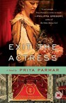 Exit the Actress (Original) - Priya Parmar - 9781439171172