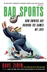 Bad Sports - Dave Zirin - 9781439175743