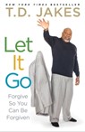 Let It Go - T.D. Jakes - 9781439177143