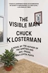 The Visible Man - Chuck Klosterman - 9781439184479