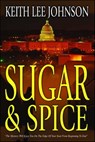Sugar & Spice - Keith Lee Johnson - 9781439186718
