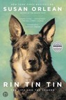 Rin Tin Tin: The Life and the Legend - Susan Orlean - 9781439190142