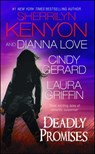 Deadly Promises - Sherrilyn Kenyon ; Cindy Gerard ; Laura Griffin ; Dianna Love - 9781439191125