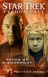 Typhon Pact #4: Paths of Disharmony - Dayton Ward - 9781439191668