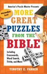 More Great Puzzles from the Bible - Timothy E. Parker - 9781439192283