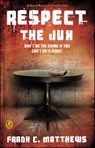 Respect the Jux - Frank C. Matthews ; Karen Hunter - 9781439193952