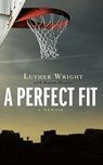 A Perfect Fit - Luther Wright ; Karen Hunter - 9781439195109
