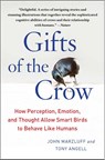Gifts of the Crow - John Marzluff ; Tony Angell - 9781439198742