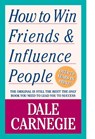 How To Win Friends And Influence People - Dale Carnegie - 9781439199190