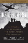 Daring Young Men - Richard Reeves - 9781439199848