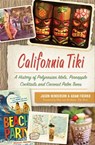 California Tiki - Jason Henderson ; Adam Foshko - 9781439664735