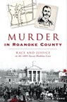Murder in Roanoke County - John Long - 9781439668368