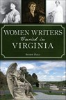 Women Writers Buried in Virginia - Sharon Pajka - 9781439674147