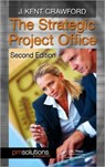 The Strategic Project Office - J. Kent Crawford - 9781439838129