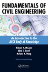 Fundamentals of Civil Engineering - Richard H. McCuen ; Edna Z. Ezzell ; Melanie K. Wong - 9781439851487