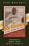 Biz Mackey, a Giant behind the Plate - Rich Westcott - 9781439915523