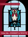Color me...Cherry & White - Temple University Press - 9781439918586