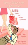 How to Destroy a Man in One Easy Step - Sally A Owen Esquire - 9781440107900