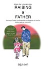 Raising a Father - Arjun Sen - 9781440158018