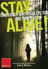 Stay Alive - Emergency Water Collection and Purification eShort - John McCann - 9781440235375