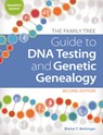 The Family Tree Guide to DNA Testing and Genetic Genealogy - Blaine T. Bettinger - 9781440300578