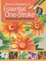 Donna Dewberry's Essential One-Stroke Painting Reference - Donna Dewberry - 9781440317224