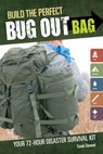 Build the Perfect Bug Out Bag - Creek Stewart - 9781440318894