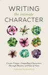 Writing the Intimate Character - Jordan Rosenfeld - 9781440346026