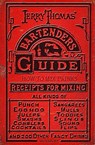 Jerry Thomas' Bartenders Guide: How To Mix Drinks 1862 Reprint: A Bon Vivant's Companion - Jerry Thomas - 9781440453267