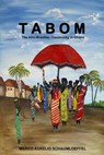 Tabom. The Afro-Brazilian Community In Ghana - Marco Aurelio Schaumloeffel - 9781440460654