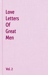 Love Letters Of Great Men - Vol. 2 - John Keats - 9781440495908