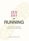 Zen and the Art of Running - Larry Shapiro - 9781440513411
