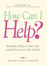 How Can I Help? - Monique Doyle Spencer ; Paul F Levy - 9781440515606