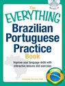 The Everything Brazilian Portuguese Practice Book - Fernanda Ferreira - 9781440528545