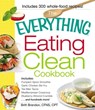 The Everything Eating Clean Cookbook - Britt Brandon - 9781440530210